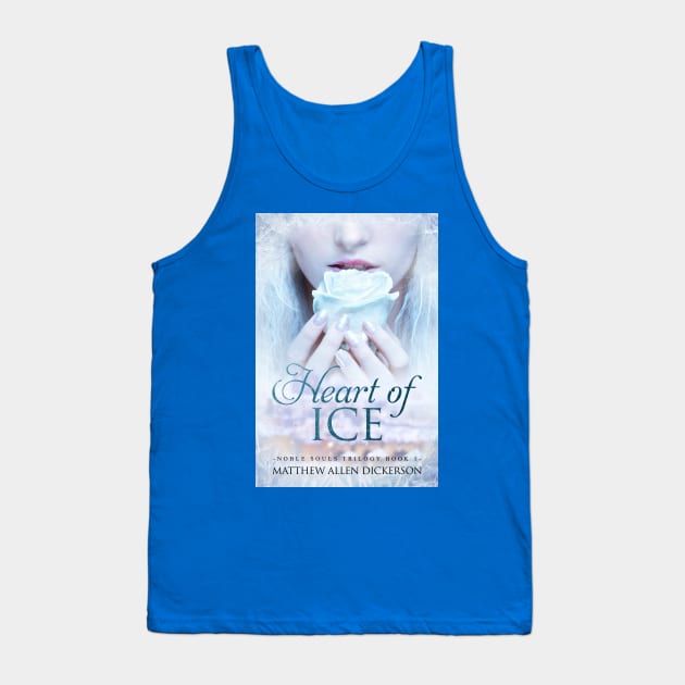 Heart of Ice Tank Top by Tagonist Knights Publishing